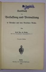 Bb 480&lt;19&gt; : Handbuch der Verfassung und Verwaltung in Preußen und dem Deutschen Reiche (1908)