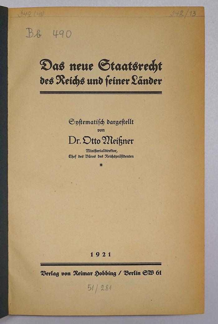 Bb 490 : Das Staatsrecht des Reichs und seiner Länder : systematisch dargestellt (1921)