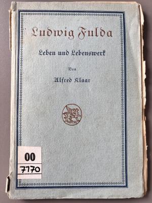 00/7170 : Ludwig Fulda : Leben und Lebenswerk  (1922)