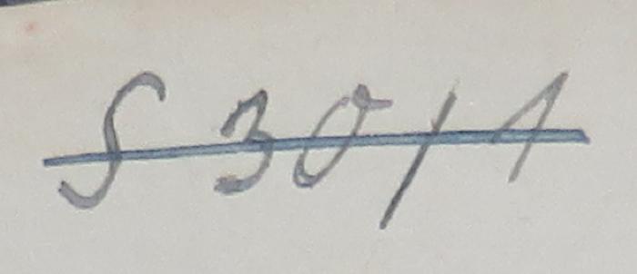 - (NSDAP-Gauarchiv Südhannover Braunschweig, Freimaurer-Bibliothek[?]), Von Hand: Signatur; 'S 30/1'. 