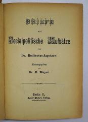 Bb 568-1 : Briefe und Socialpolitische Aufsätze von Dr. Rodbertus-Jagetzow, 1 (1880)