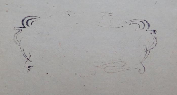 - (unbekannt), Radiert / Rasiert: ; 'Stempel eines Rahmens, darin hs. Bleistift-Eintrag [getilgt, unleserlich]'. 