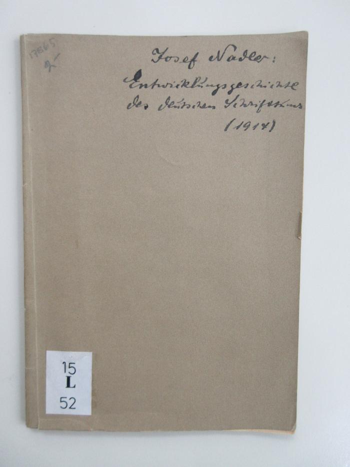 15 L 52 : Entwicklungsgeschichte des deutschen Schrifttums (1914)