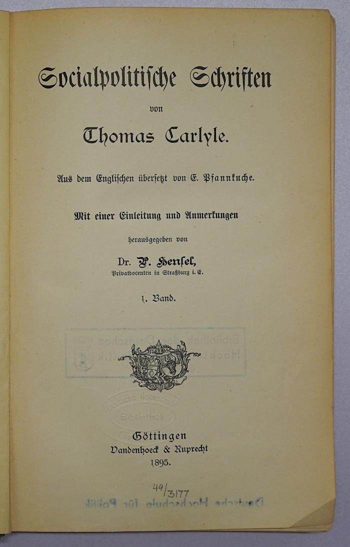 Bb 595-1 bis -3 : Socialpolitische Schriften von Thomas Carlyle. 1. bis 3. Band (1895, 1896, 1899)