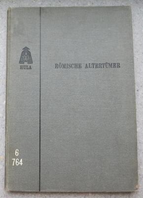 6/764 : Römische Altertümer. (1901)