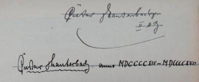 - (Lauterbach, Gustav), Von Hand: Autogramm, Datum; 'Gustav Lauterbach. II e[?] g. / Gustav Lauterbach. anno MDCCCCXIV - MDCCCCXVI.'. 