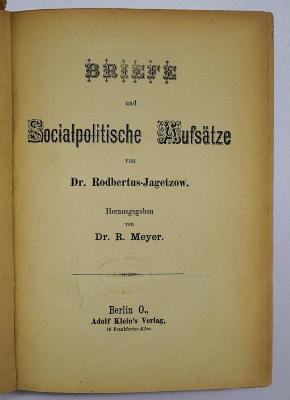 Bb 568-1 : Briefe und Socialpolitische Aufsätze von Dr. Rodbertus-Jagetzow, 1 (1880)