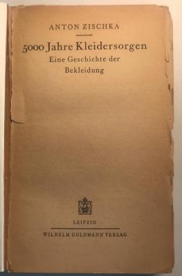 18/80/41283 : 5000 Jahre Kleidersorgen : eine Geschichte der Bekleidung (1944)