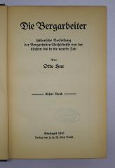 Bb 616-1a und -2a : Die Bergarbeiter, 1. und 2. Band (1910, 1913)