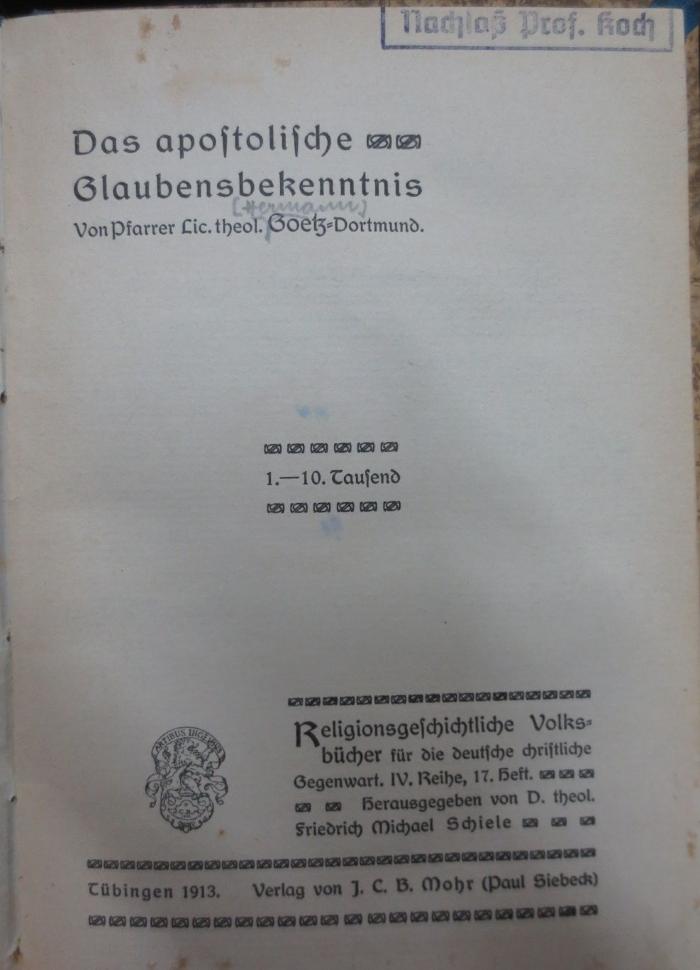 XVI 6618 2.Ex.: Das apostolische Glaubendbekenntnis (1913)
