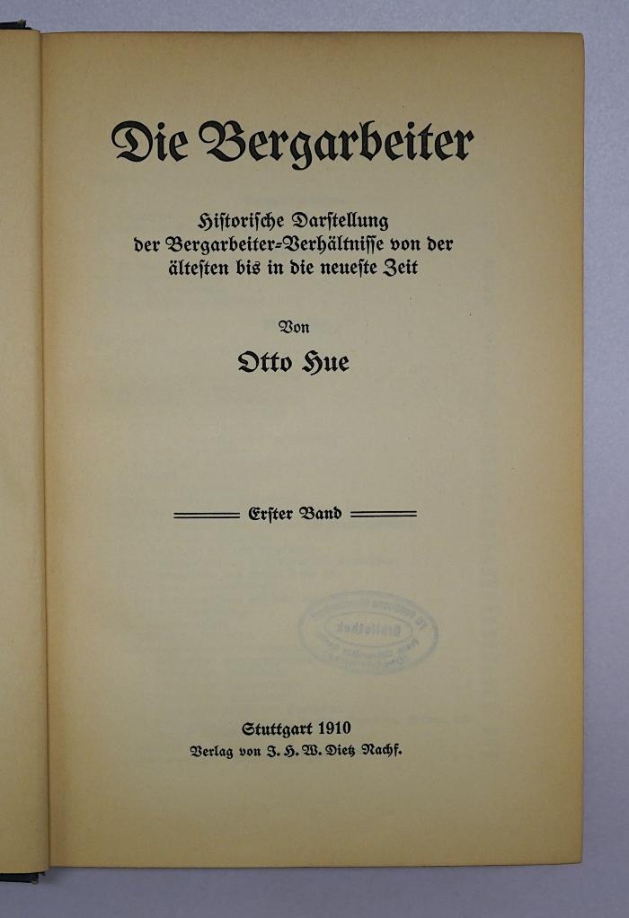 Bb 616-1a und -2a : Die Bergarbeiter, 1. und 2. Band (1910, 1913)