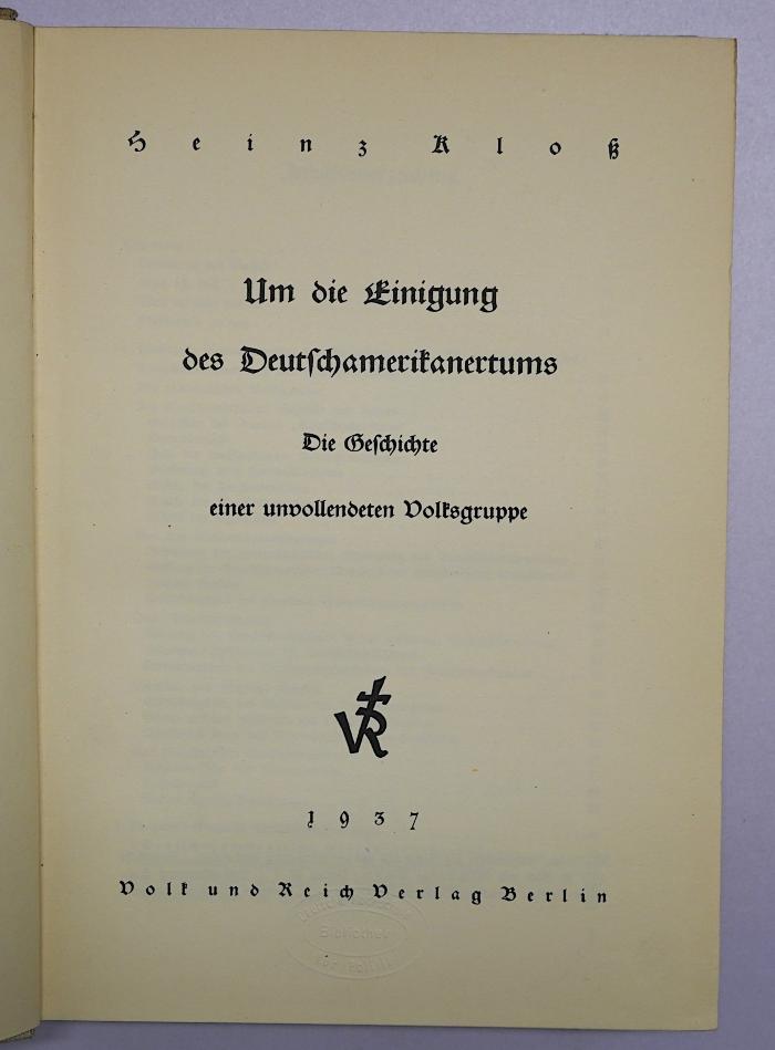 Bb 812 : Um die Einigung des Deutschamerikanertums (1937)