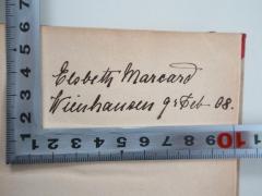 - (Marcard, Elsbeth), Von Hand: Name, Ortsangabe, Datum; 'Elsbeth Marcard Wienhausen [9] Feb. 08'. 