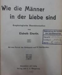 Ht 178: Wie Männer in der Liebe sind : Graphologische Charakterstudien (1908)