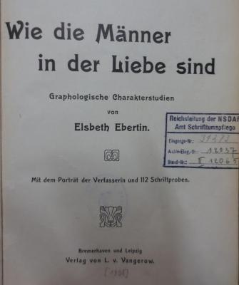 Ht 178: Wie Männer in der Liebe sind : Graphologische Charakterstudien (1908)