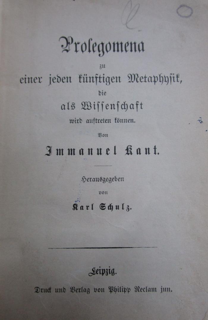 Hl 159 2.Ex.: Prolegomena zu einer jeden künftigen Metaphysik, die als Wissenschaft wird auftreten können (o.J.)