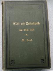 F 3440 : Welt und Zeitgeschichte von 1862-1890. (1892)
