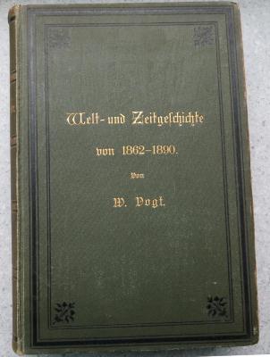 F 3440 : Welt und Zeitgeschichte von 1862-1890. (1892)