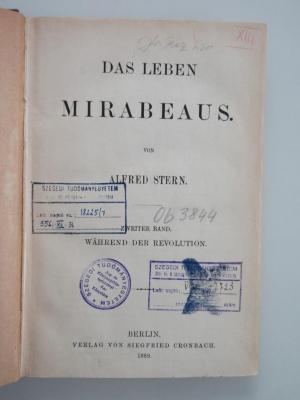 Ob 3844 : Das Leben Mirabeus : Während der Revolution. (1889)