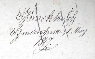 - (Brackebusch, Georg Ludwig), Von Hand: Name, Ortsangabe, Datum; 'GL Brackebusch. / Gandersheim d. 1. März / 1847.'. 
