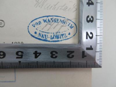 - (Wangenheim, [?] von), Stempel: Name, Ortsangabe; 'von Wangenheim Neu-(Lönitz)
'.  (Prototyp)