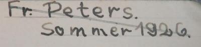 - (Peters, Fr.), Von Hand: Name, Datum; 'Fr. Peters. / Sommer 1926.'. 