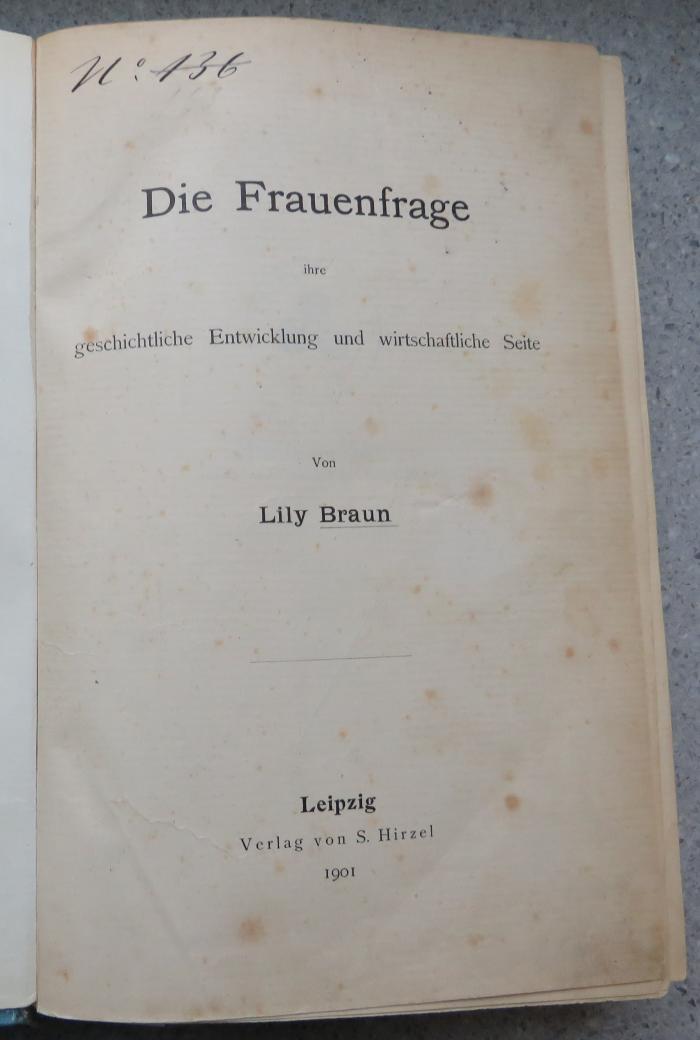 S 560/14 : Die Frauenfrage : ihre geschichtliche Entwicklung und wirtschaftliche Seite. (1901)