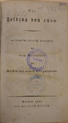 Ekm/fel/4050 : Der Feldzug von 1800 : militärisch-politisch betrachtet von dem Verfasser des Geistes des neuern Kriegssystems.  (1801)
