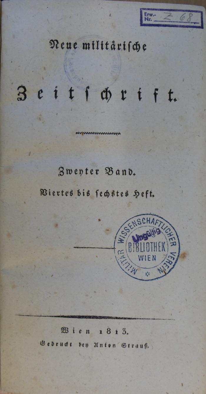 Z 68 : Neue militärische Zeitschrift. - 3,2 (1813), Heft 4-6 (1813)