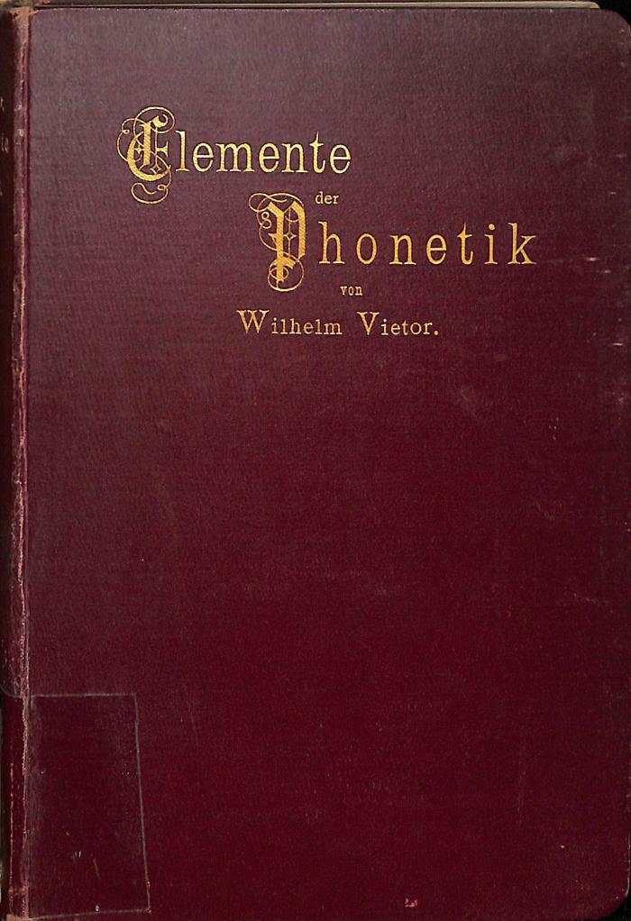 Spra 37/17 : Elemente der Phonetik des Deutschen, Englischen und Französischen. (1898)