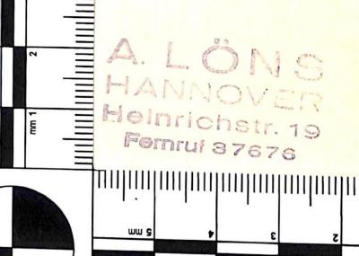 - (Löns, A.), Stempel: Name, Ortsangabe; 'A. Löns / Hannover / Heinrichstr. 19 / Fernruf 37676'. 