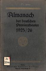 Zs 3544 : Almanach der deutschen Provinztheater 1925/26. (1925)