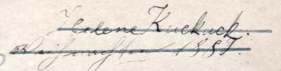 - (Kuckuck, Helene), Von Hand: Name, Datum; 'Helene Kuckuck. / Weihnachten 1889.'. 