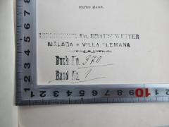 - (Brausewetter, Max Dr.), Stempel: Exemplarnummer; 'Buch No. 370
Band No. 1'. 