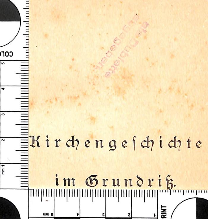 - (unbekannt), Stempel: Besitzwechsel: Doublette; 'als Dublette abgegeben'. 
