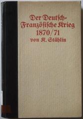 Gesch 239/36 : Der Deutsch-Französische Krieg 1870/71. (1912)