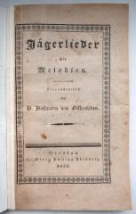 Kps 8224 : Jägerlieder mit Melodien (1828)
