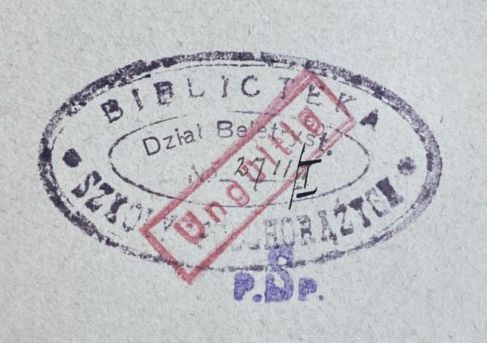 -, Stempel: Name; 'BIBLIOTEKA SZKOŁY PODCHORĄŻYCH: Dział Beletryst.'