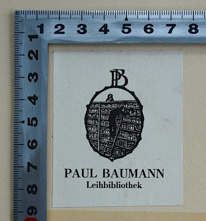 18/74/678(1) : Deutschland, Frankreich, England (1923);- (Paul Baumann Buchhandlung), Etikett: Berufsangabe/Titel/Branche, Name; 'Paul Baumann Leihbibliothek'.  (Prototyp)
