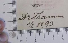 - (Thamm, Dr. ), Von Hand: Autogramm, Datum; 'Dr Thamm[?] 5/2 1893'.  (Prototyp)