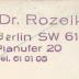 - (Rozeik, Fanzi Mussad), Stempel: Name; 'Dr. Roziek
Berlin SW 61
Plaufer 20
Tel. 61 01 05'. 