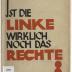Z-2487 : Ist die Linke wirklich noch das Rechte? (1931)
