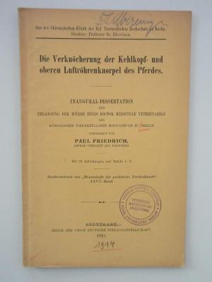  Die Verknöcherung der Kehlkopf- und oberen Luftröhrenknorpel des Pferdes (1915)