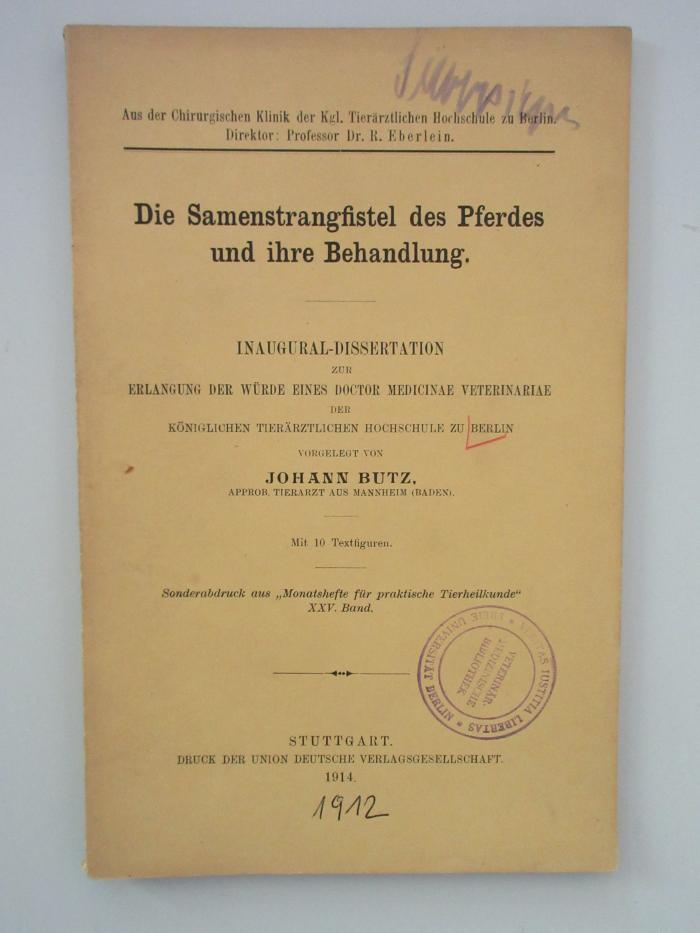  Die Samenstrangfistel des Pferdes und ihre Behandlung (1914)
