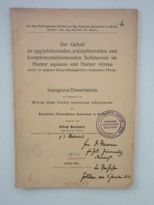  Der Gehalt an agglutinierenden, präzipitierenden und komplementablenkenden Substanzen im Humor aquaeus und Humor vitreus sowie in anderen Körperflüssigkeiten rotzkranker Pferde. (1915)