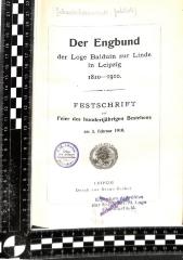 00/3983 : Der Engbund der Loge Balduin zur Linde in Leipzig : 1810 - 1910 : Festschrift zur Feier ihres hundertjährigen Bestehens am 3. Februar 1910 ([1910])