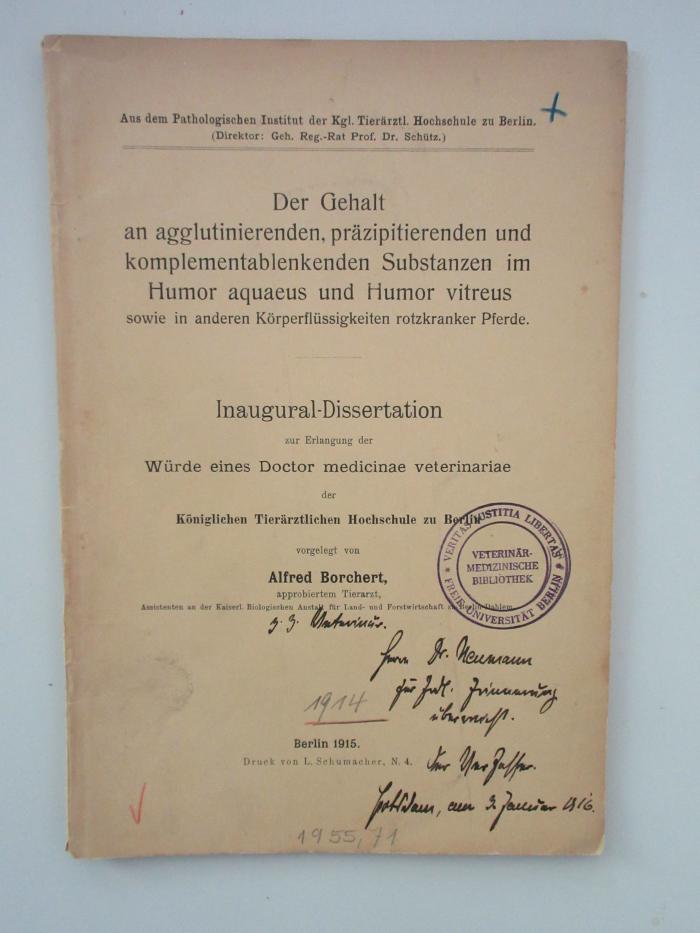  Der Gehalt an agglutinierenden, präzipitierenden und komplementablenkenden Substanzen im Humor aquaeus und Humor vitreus sowie in anderen Körperflüssigkeiten rotzkranker Pferde. (1915)