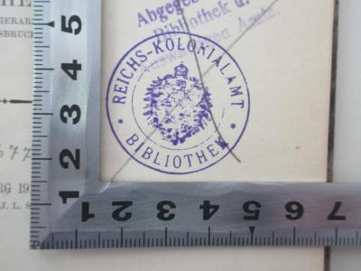 - (Bibliothek Reichs-Kolonialamt), Stempel: Berufsangabe/Titel/Branche; 'Bibliothek Reichs-Kolonialamt'.  (Prototyp)