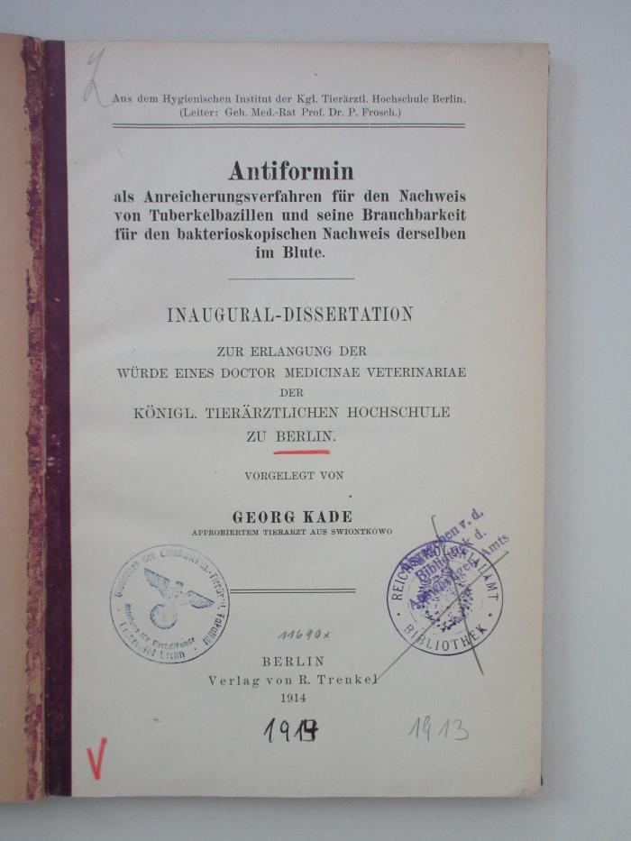  Antiformin als Anrteicherungsverfahren für den Nachweis von Tuberkelbazillen und seine Brauchbarkeit für den bakterioskopischen Nachweis derselben im Blute (1914)