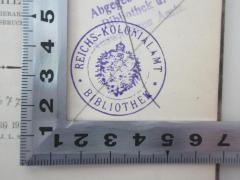 - (Bibliothek Reichs-Kolonialamt), Stempel: Berufsangabe/Titel/Branche; 'Bibliothek Reichs-Kolonialamt'.  (Prototyp)